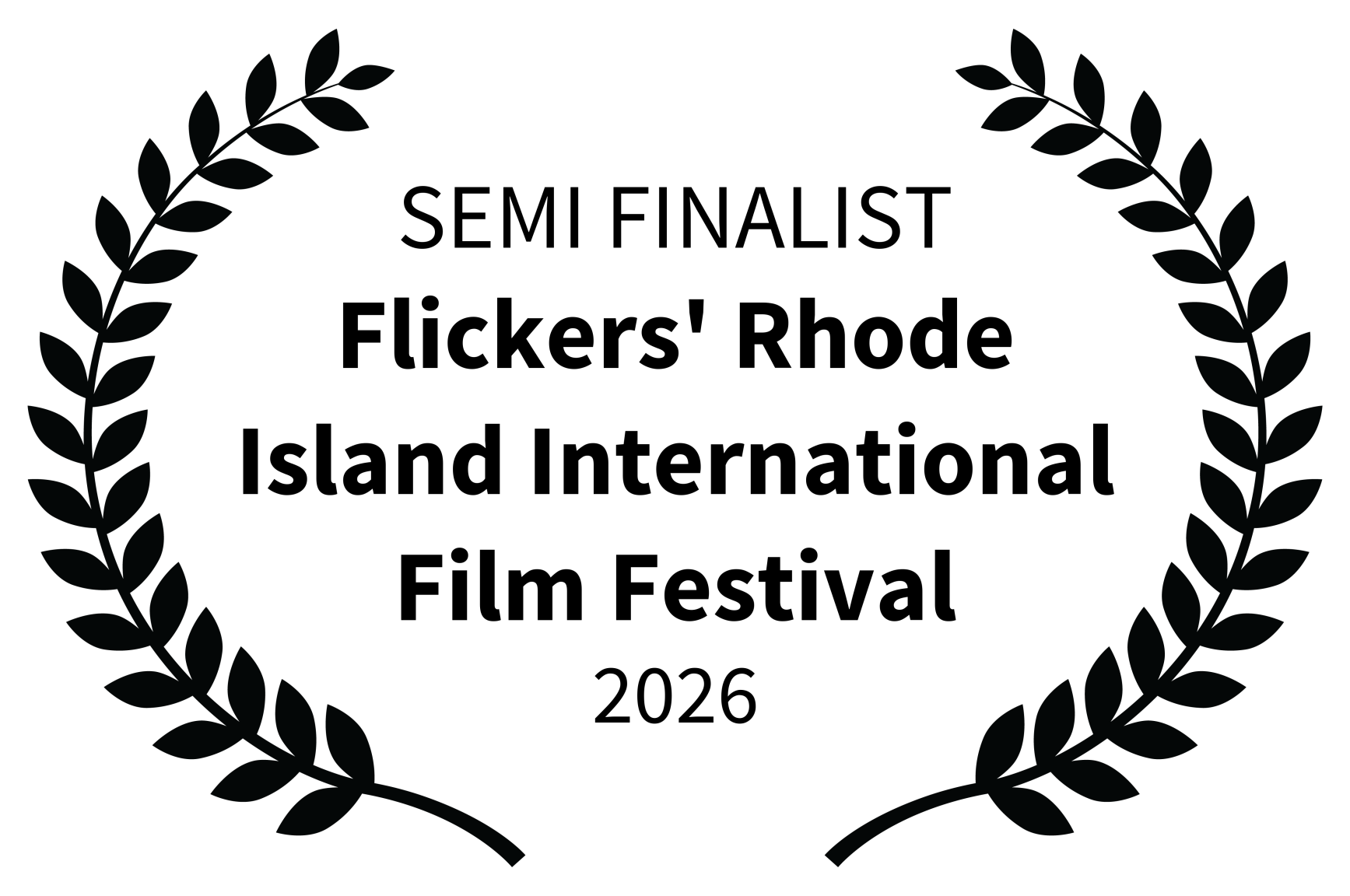 Semi-Finalist, Flickers' Rhode Island International Film Festival 2026