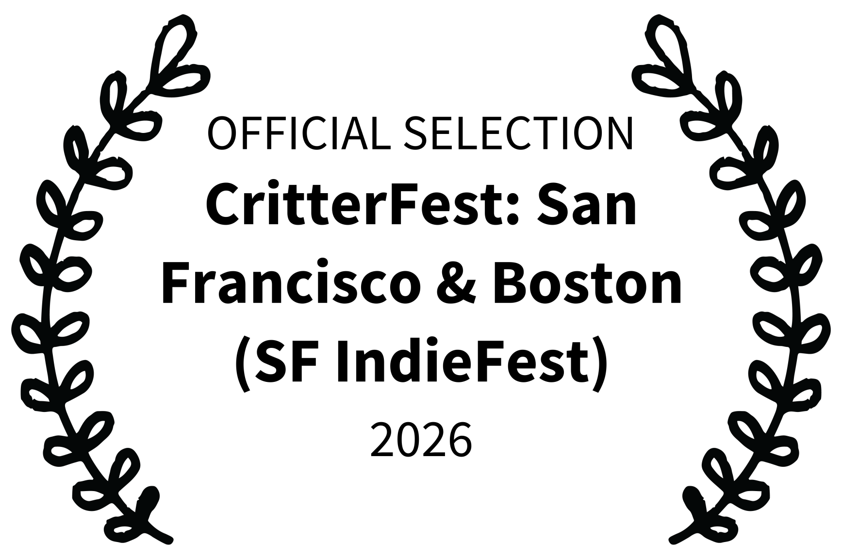 Official Selection, CritterFest / SF IndieFest 2026